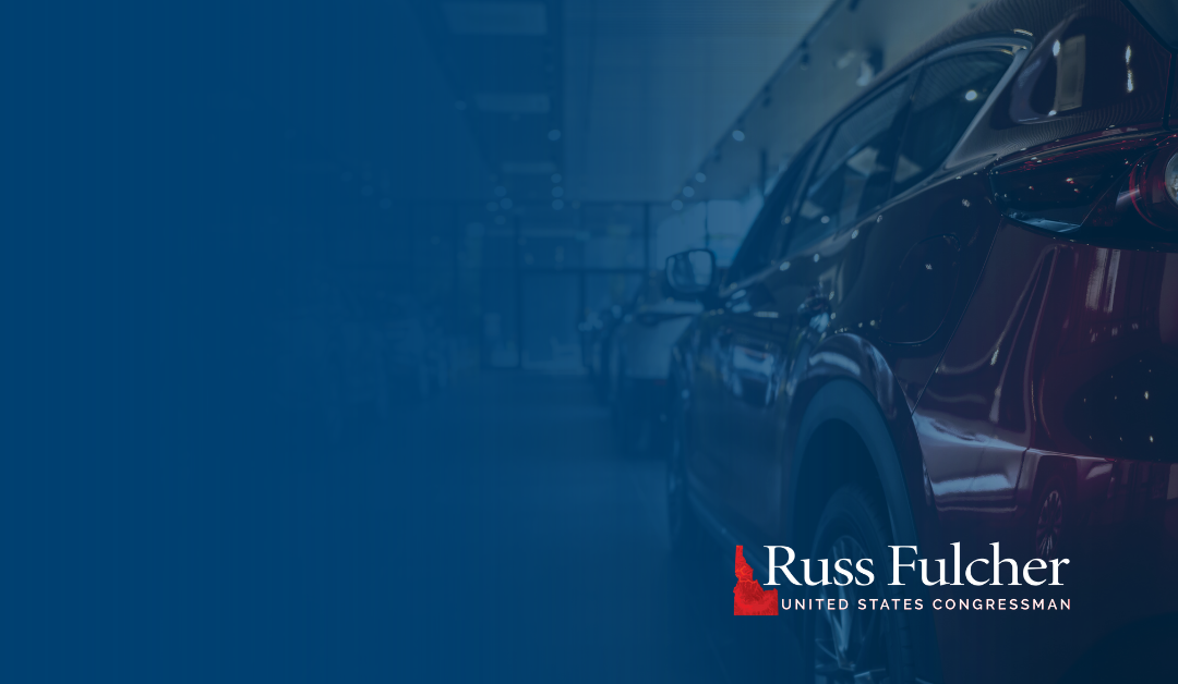 Fulcher Joins With Rep. Johnson During “Special Order” Speech Period on H.R. 1435, Preserving Choice in Vehicle Purchases Act